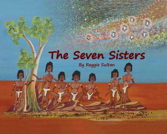 Reggie Sultan - 'The Seven Sisters' Hard Cover Book