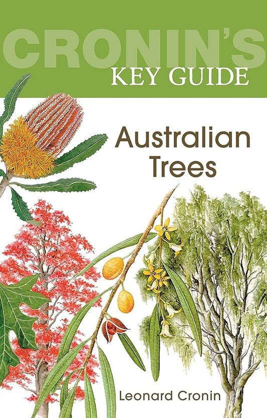 Cronin's Key Guide Australian Trees - Leonard Cronin